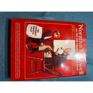 Norman Rockwell & The Saturday Evening Post Hardcover 1st Edition 1971 The Later